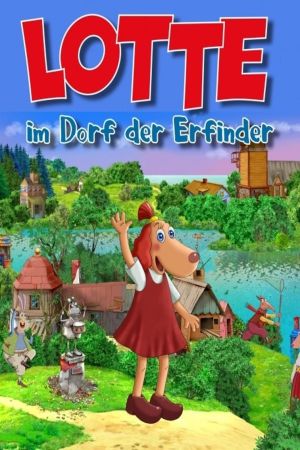 Image Lotte im Dorf der Erfinder – Der Film