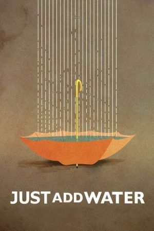 Image Just Add Water – Der Film