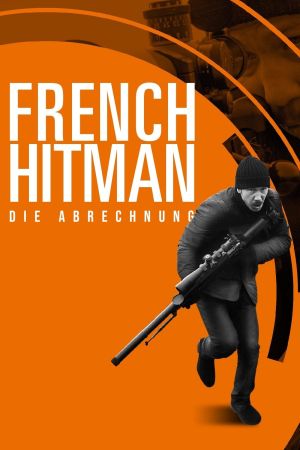 Image French Hitman - Die Abrechnung – Der Film