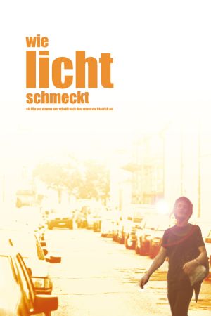 Image Wie Licht schmeckt – Der Film