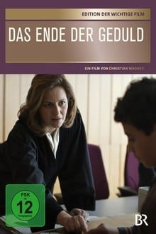 Image Das Ende der Geduld – Der Film