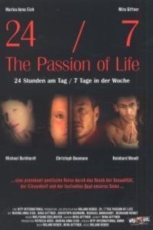 Image 24/7 - The Passion of Life – Der Film