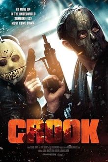 Image Crook - Tödliche Konsequenzen – Der Film
