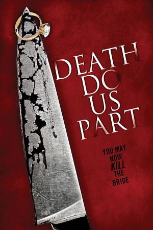 Image Death Do Us Part – Der Film