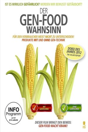 Image Der Gen-Food Wahnsinn – Der Film