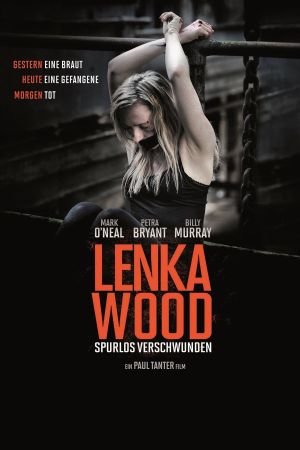 Image Lenka Wood - Spurlos verschwunden – Der Film