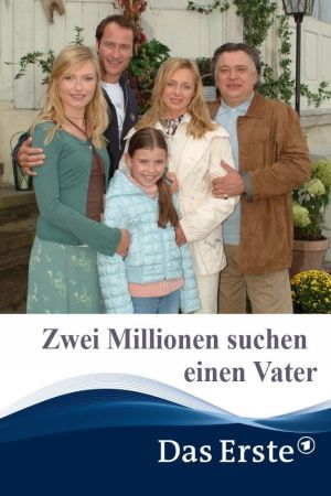 Image Zwei Millionen suchen einen Vater – Der Film