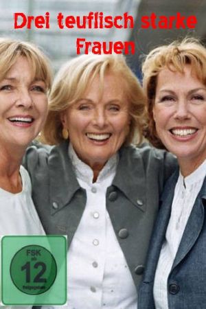Image Drei teuflisch starke Frauen – Der Film