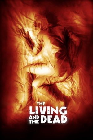 Image The Living and the Dead – Der Film