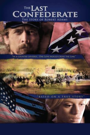 Image The Last Confederate - Kampf um Blut und Ehre – Der Film