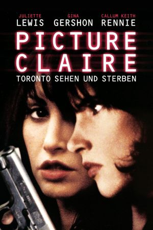 Image Picture Claire - Toronto sehen und sterben – Der Film