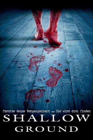 Image Shallow Ground – Der Film