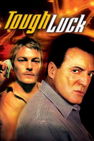 Image Tough Luck – Der Film