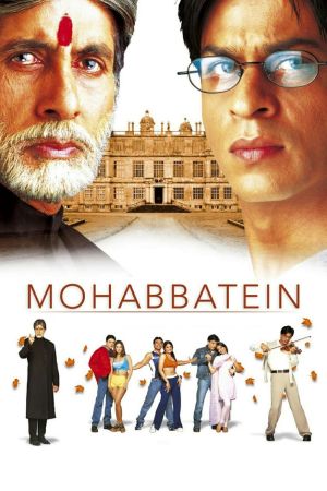 Image Mohabbatein - Denn meine Liebe ist unsterblich – Der Film