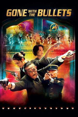 Image Gone with the Bullets – Der Film