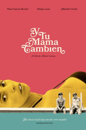 Image Y Tu Mama Tambien - Lust for Life – Der Film