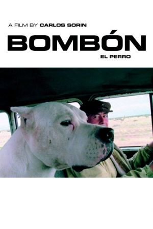 Image Bombón - Eine Geschichte aus Patagonien – Der Film