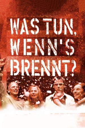 Image Was tun, wenn's brennt? – Der Film