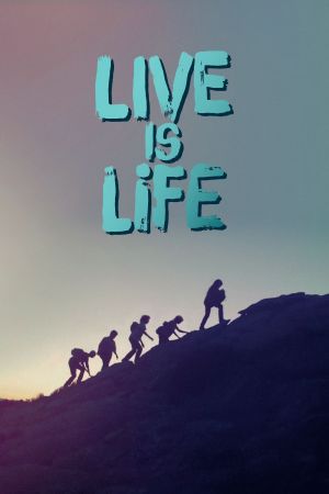 Image Live Is Life – Der Film