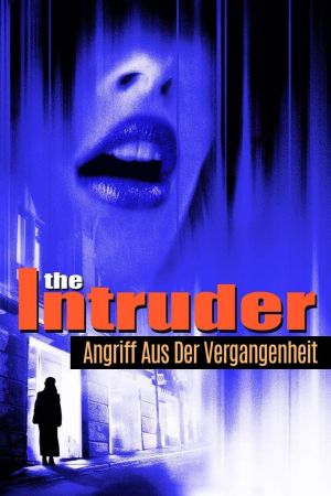 Image The Intruder - Angriff aus der Vergangenheit – Der Film