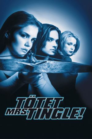 Image Tötet Mrs. Tingle! – Der Film
