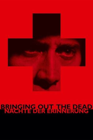 Image Bringing Out the Dead - Nächte der Erinnerung – Der Film