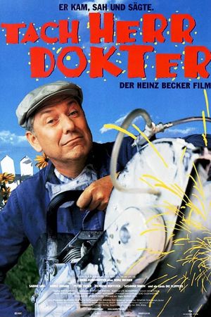 Image Tach, Herr Dokter! – Der Heinz-Becker-Film – Der Film