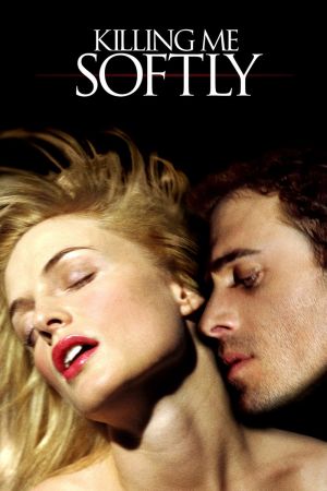 Image Killing Me Softly – Der Film