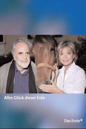 Image Alles Glück dieser Erde – Der Film