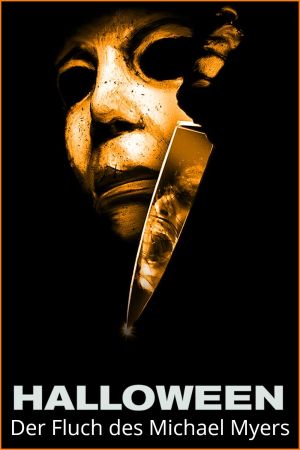 Image Halloween VI - Der Fluch des Michael Myers – Der Film