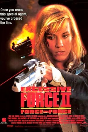 Image Excessive Force II – Der Film