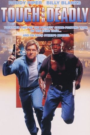 Image Tough and Deadly – Der Film