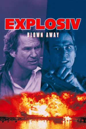 Image Explosiv - Blown Away – Der Film
