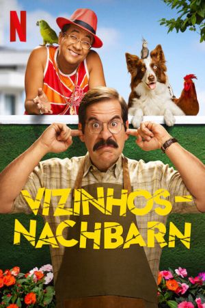 Image Vizinhos - Nachbarn – Der Film