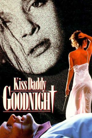 Image Kiss Daddy Goodnight – Der Film