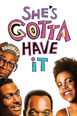 Image She's Gotta Have It – Der Film