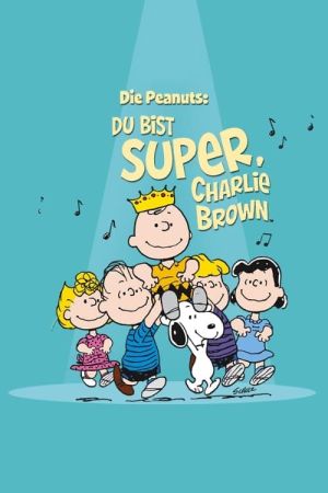 Image Die Peanuts - Du bist super, Charlie Brown! – Der Film