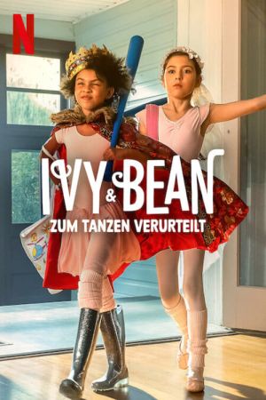 Image Ivy & Bean: Zum Tanzen verurteilt – Der Film