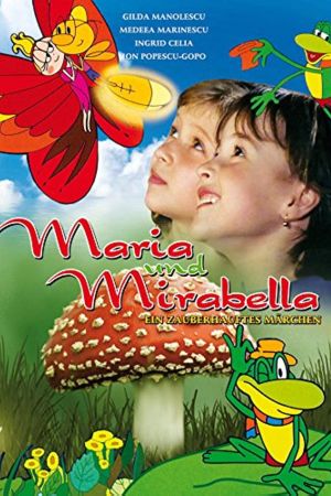 Image Maria und Mirabella – Der Film