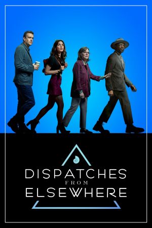 Image Dispatches from Elsewhere – Der Film
