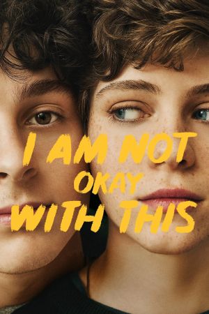 Image I Am Not Okay With This – Der Film