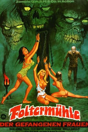 Image Foltermühle der gefangenen Frauen – Der Film