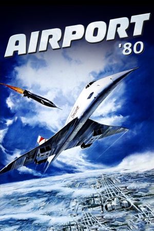 Image Airport '80 - Die Concorde – Der Film