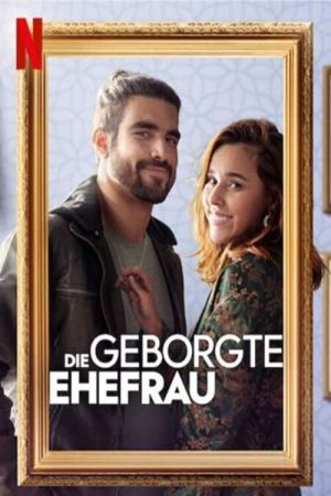 Image Die geborgte Ehefrau – Der Film