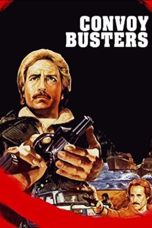 Image Convoy Busters – Der Film