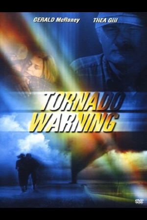 Image Tornado Warning – Der Film
