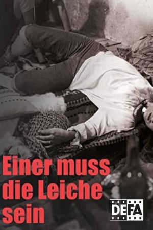 Image Einer muß die Leiche sein – Der Film
