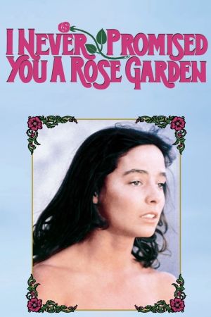 Image Ich hab' dir nie einen Rosengarten versprochen – Der Film