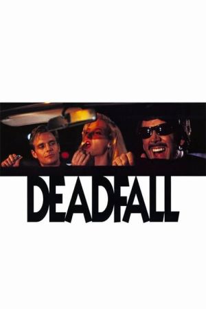 Image Deadfall – Der Film