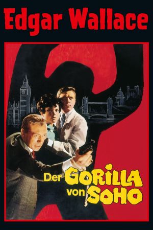 Image Edgar Wallace - Der Gorilla von Soho – Der Film